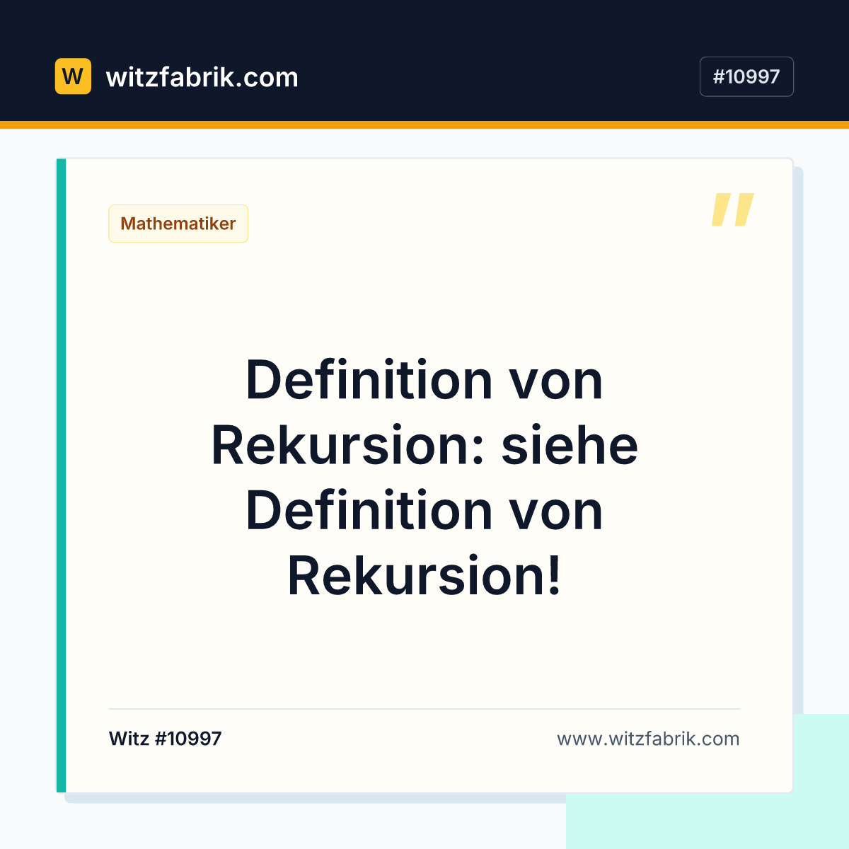 Definition von Rekursion: siehe Definition von Rekursion!