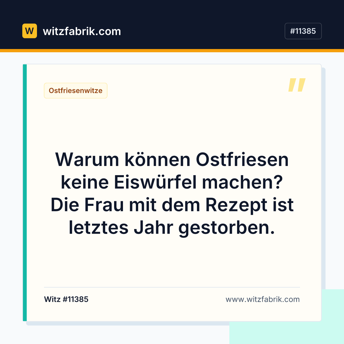 Warum können Ostfriesen keine Eiswürfel machen? Die Frau mit dem Rezept ist letztes Jahr gestorben.