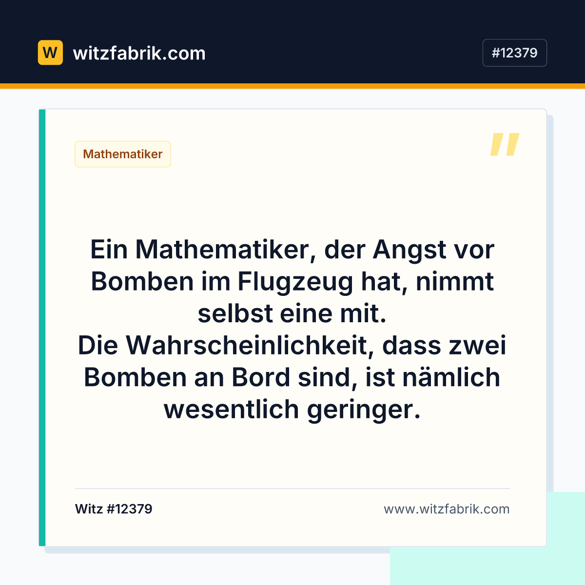 Ein Mathematiker, der Angst vor Bomben im Flugzeug hat, nimmt selbst eine mit.
