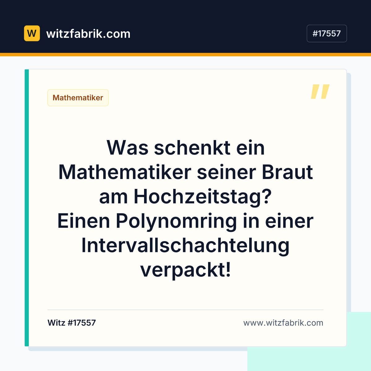 Was schenkt ein Mathematiker seiner Braut am Hochzeitstag? Einen Polynomring in einer Intervallschachtelung verpackt!