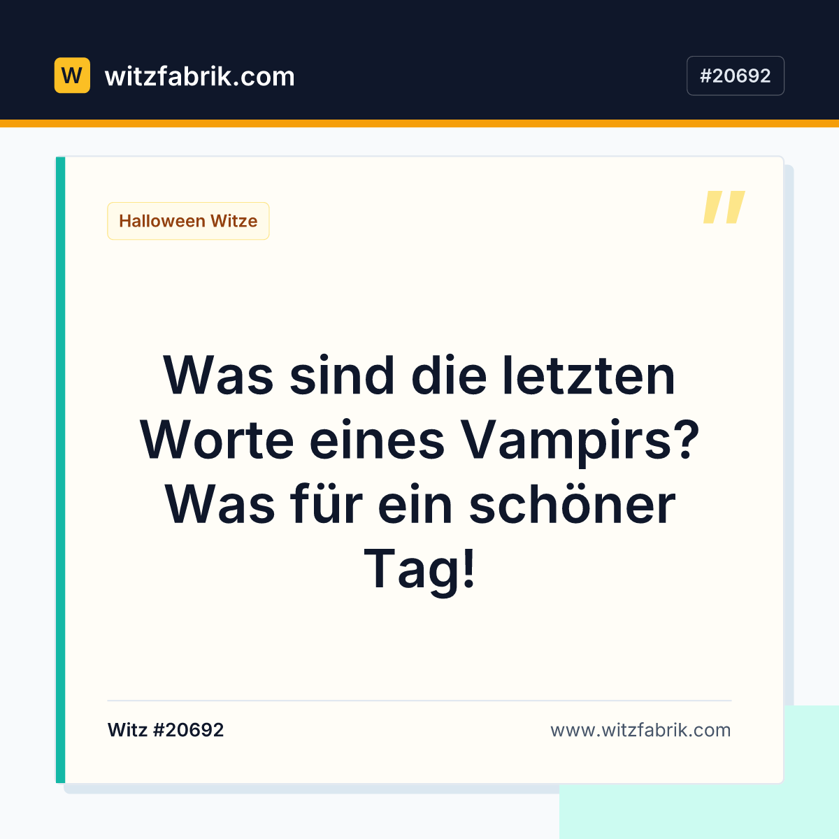 Was sind die letzten Worte eines Vampirs? Was für ein schöner Tag!