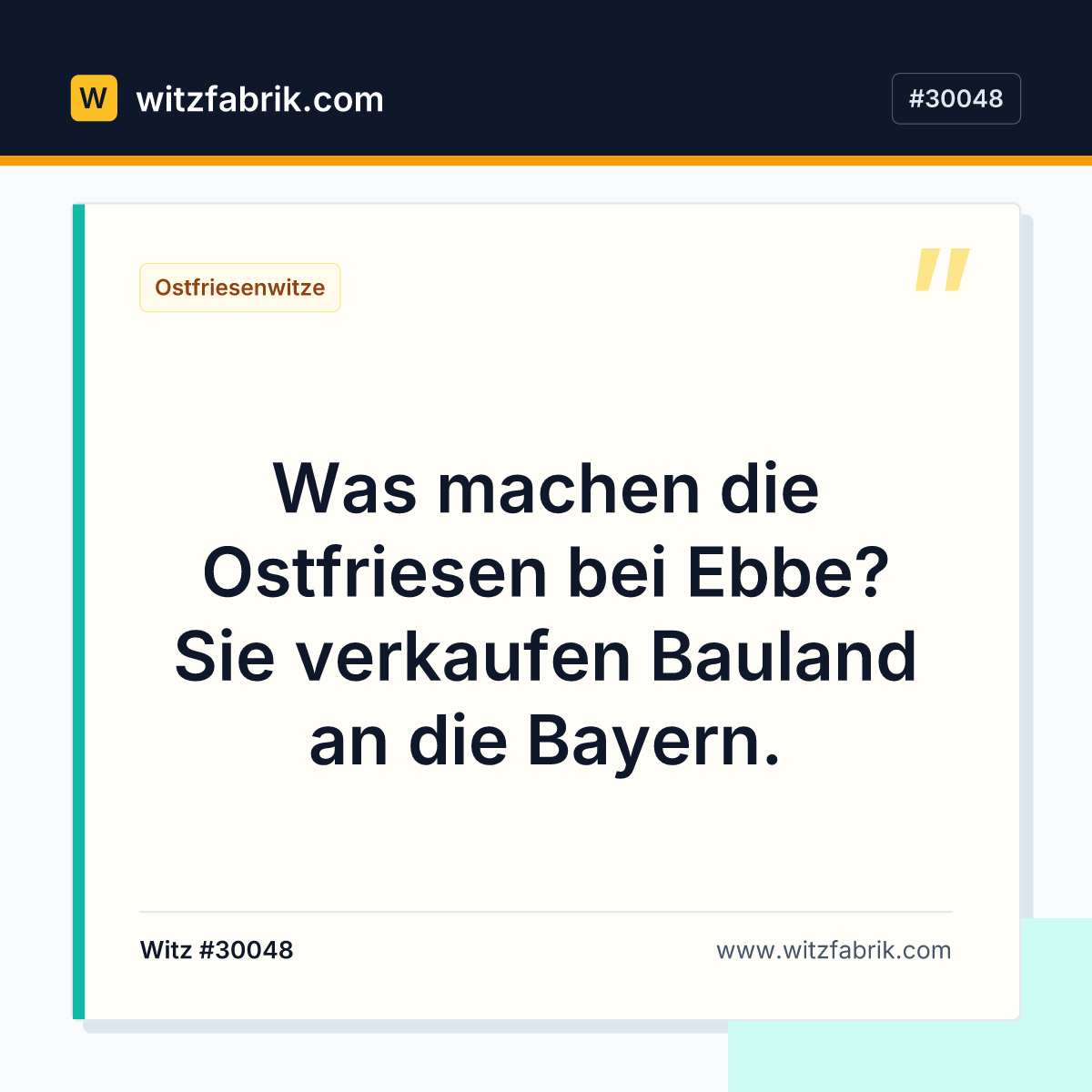Was machen die Ostfriesen bei Ebbe? Sie verkaufen Bauland an die Bayern.