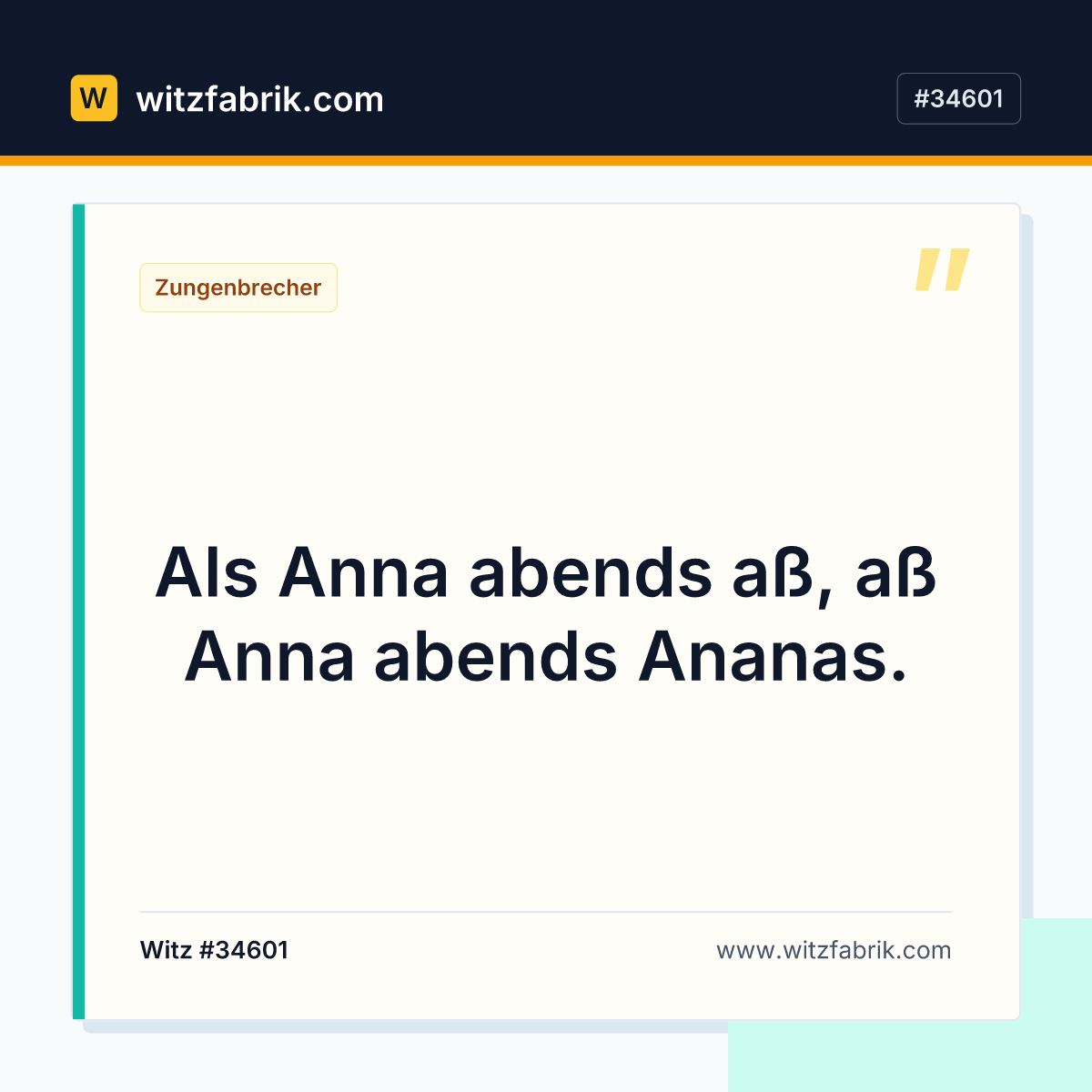 Als Anna abends aß, aß Anna abends Ananas.