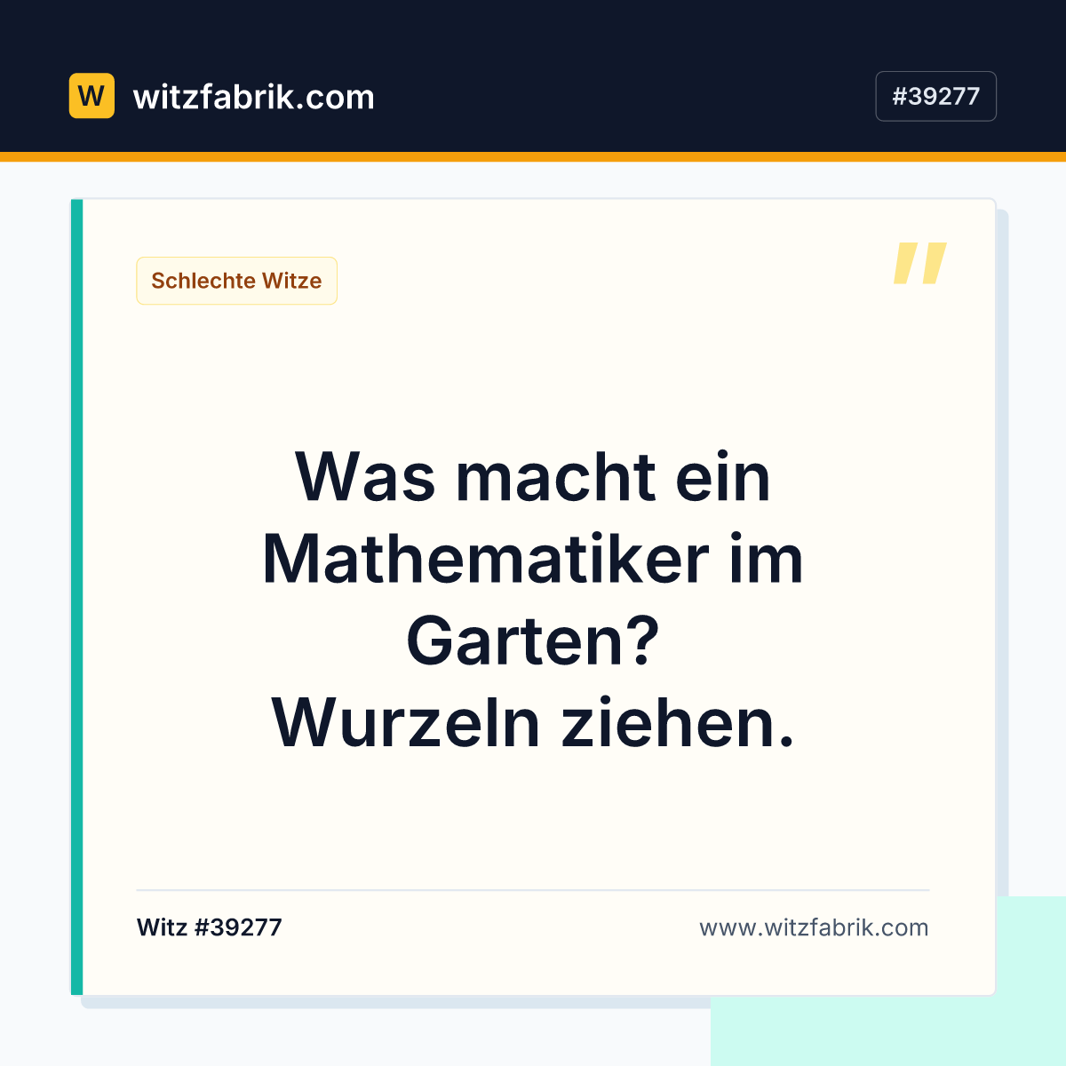 Was macht ein Mathematiker im Garten? Wurzeln ziehen.