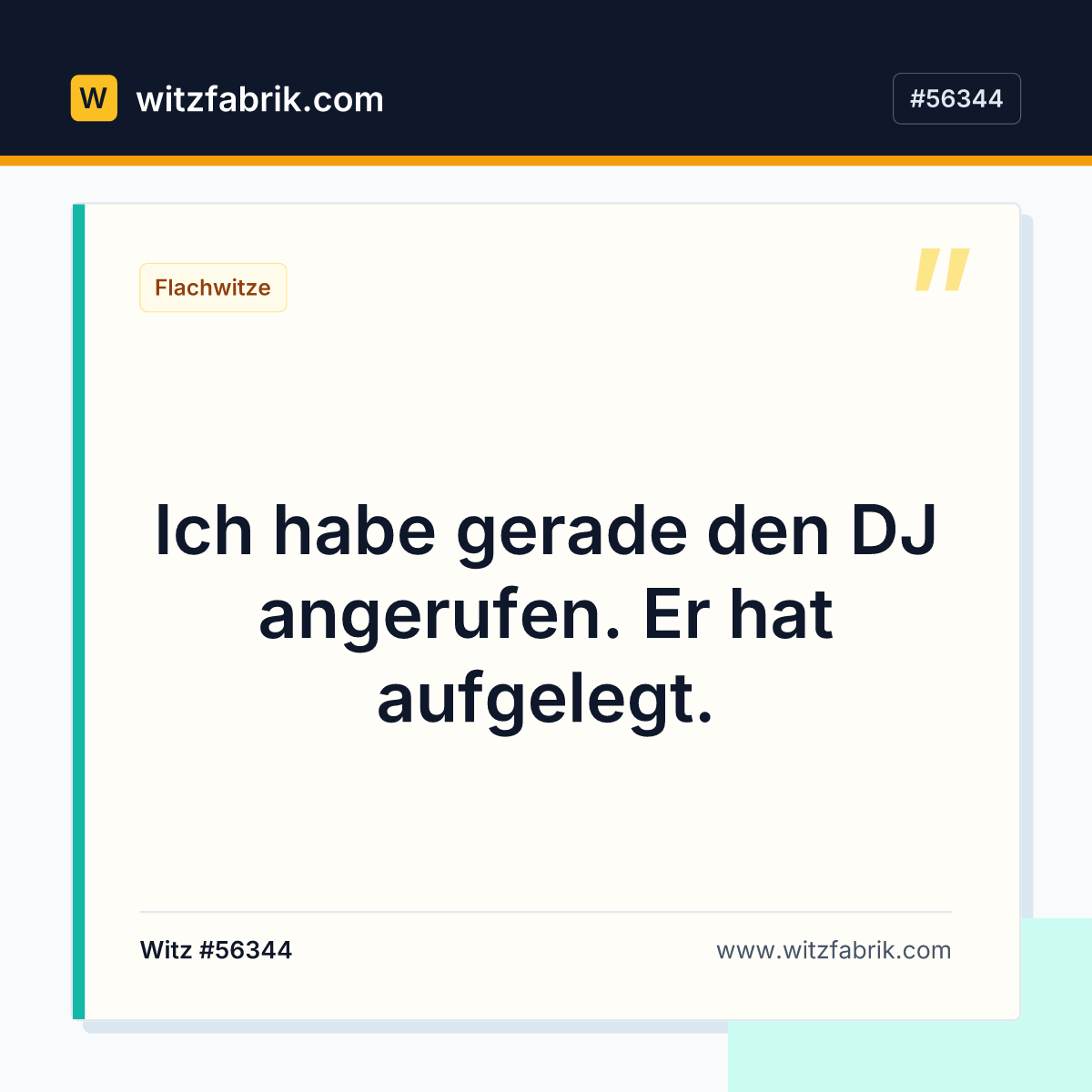 Ich habe gerade den DJ angerufen. Er hat aufgelegt.