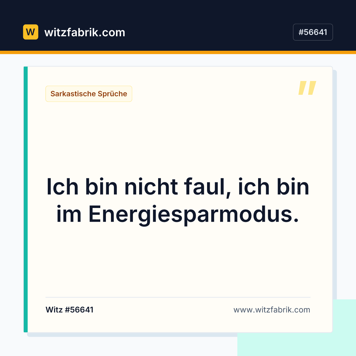 Ich bin nicht faul, ich bin im Energiesparmodus.