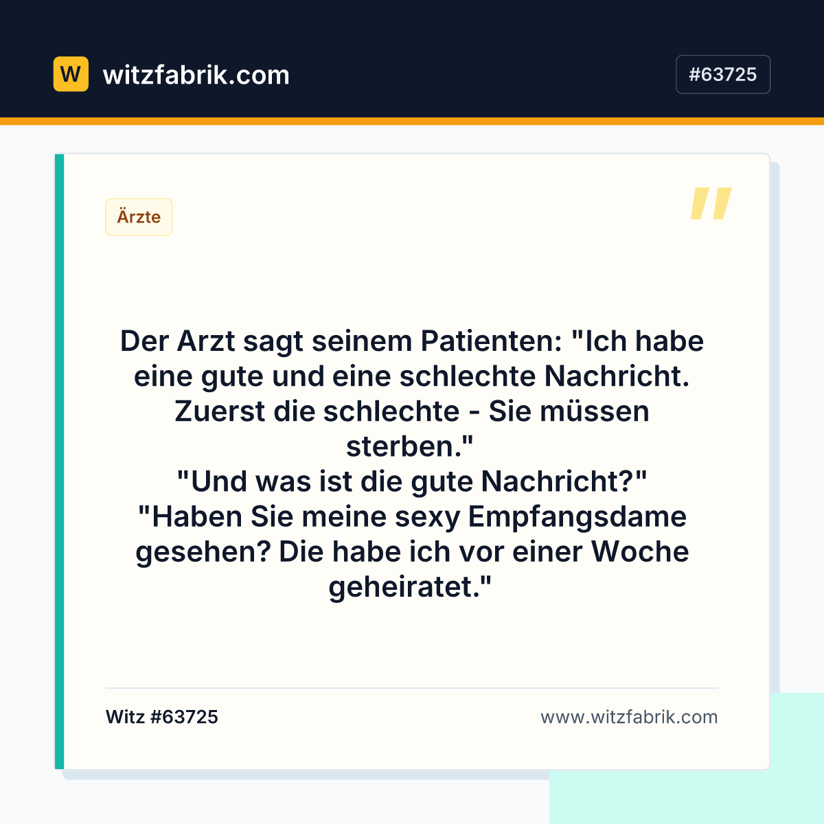 Der Arzt sagt seinem Patienten: "Ich habe eine gute und eine schlechte Nachricht.