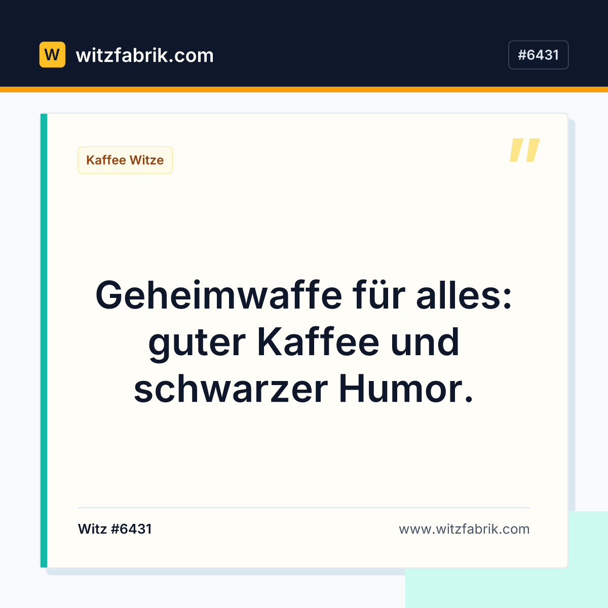 Geheimwaffe für alles: guter Kaffee und schwarzer Humor.