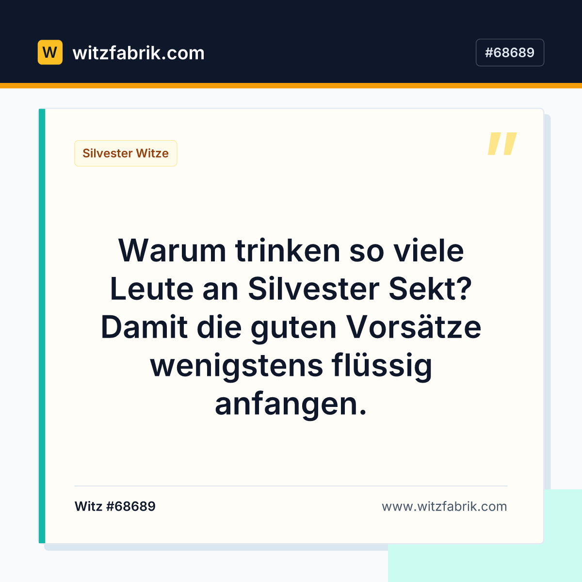 Warum trinken so viele Leute an Silvester Sekt? Damit die guten Vorsätze wenigstens flüssig anfangen.
