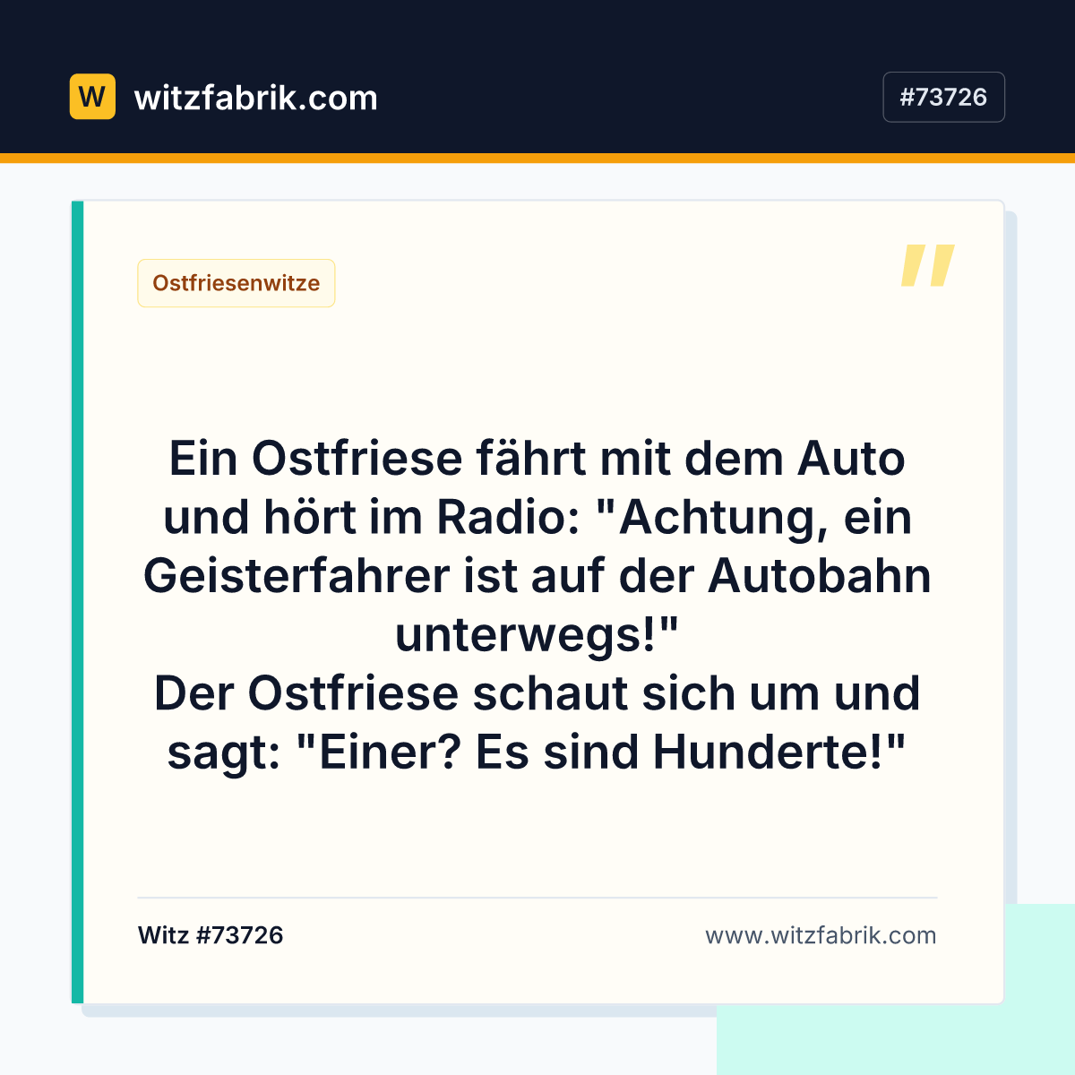 Ein Ostfriese fährt mit dem Auto und hört im Radio: "Achtung, ein Geisterfahrer ist auf der Autobahn unterwegs!" Der…