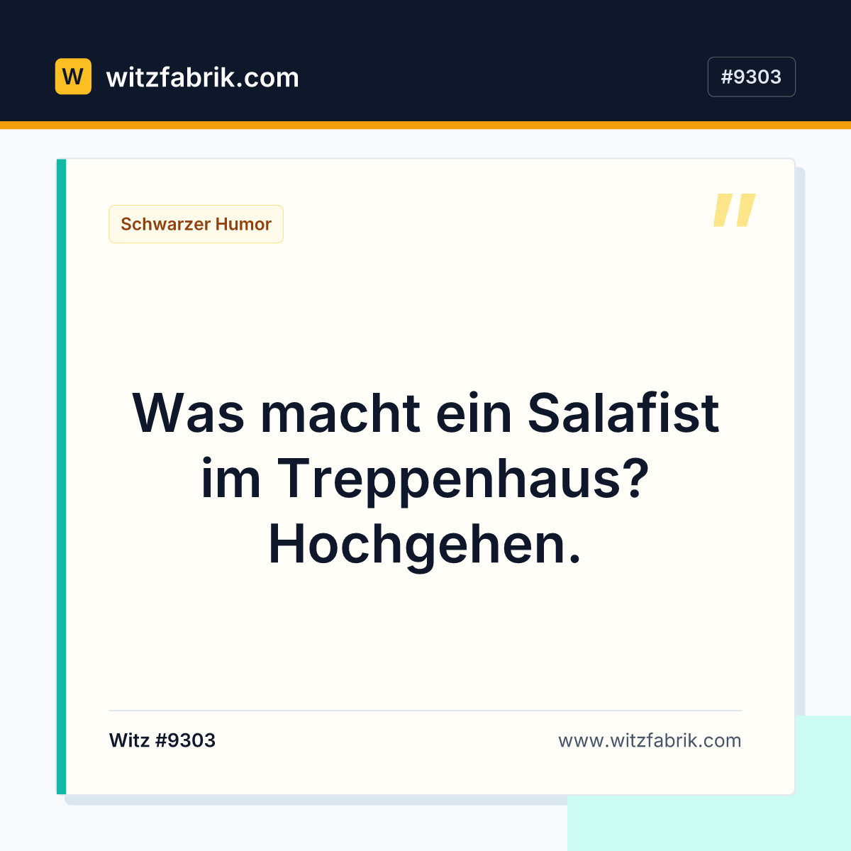 Was macht ein Salafist im Treppenhaus? Hochgehen.