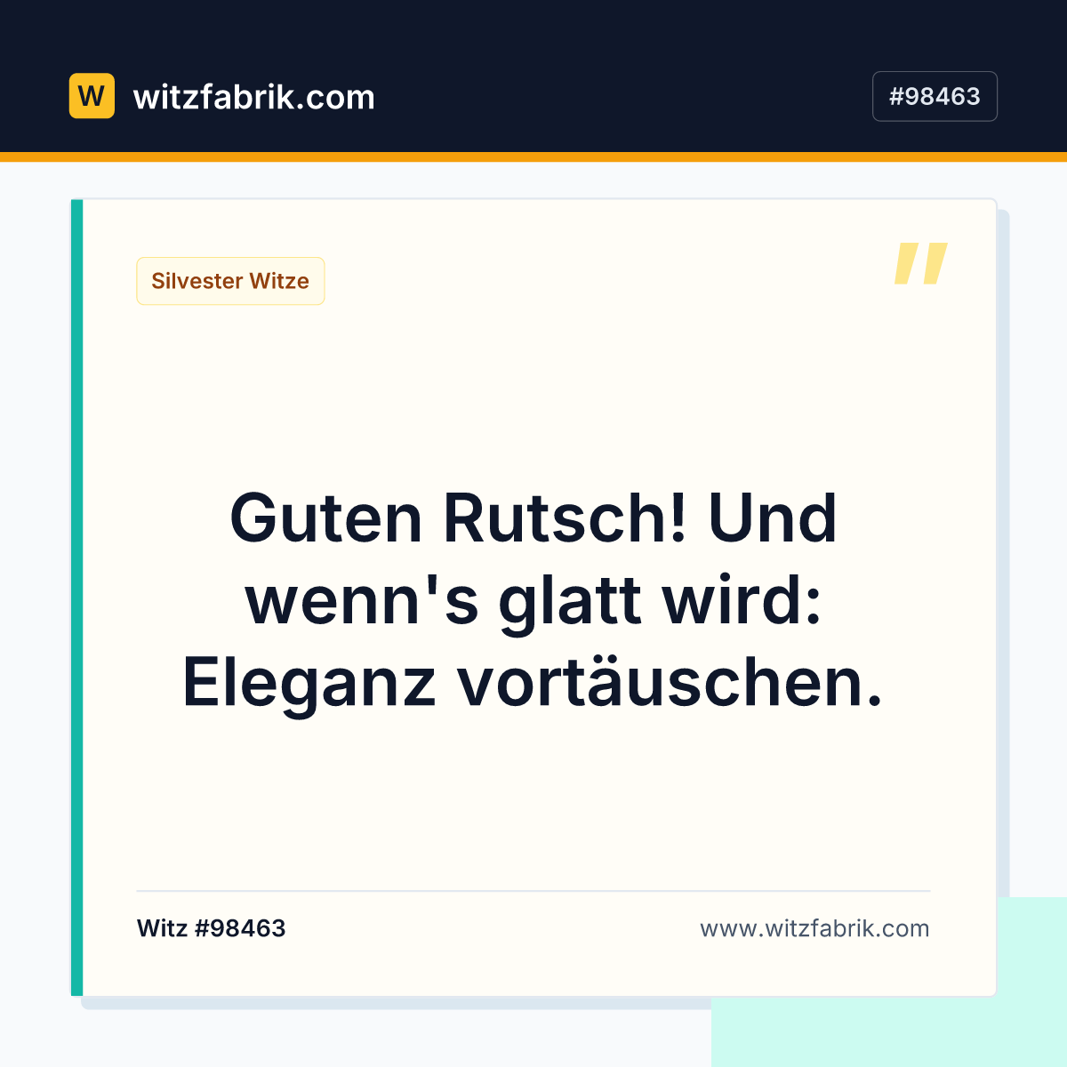 Guten Rutsch! Und wenn's glatt wird: Eleganz vortäuschen.